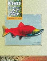 Fishes of Idaho : A Natural History Survey