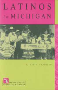 Latinos in Michigan (Discovering the Peoples of Michigan)