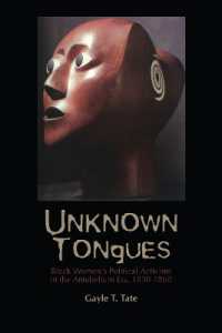 Unknown Tongues : Black Women's Political Activism in the Antebellum Era, 1830-1860 (Black American and Diasporic Studies)