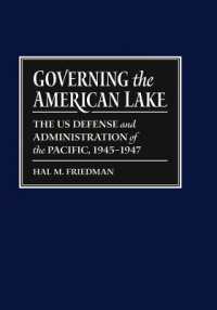 Governing the American Lake : The U.S. Defense and Administration of the Pacific Basin, 1945-1947