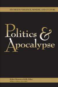 Politics and Apocalypse (Studies in Violence, Mimesis, and Culture)