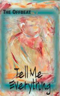 The Offbeat， Volume 7 : Tell Me Everything