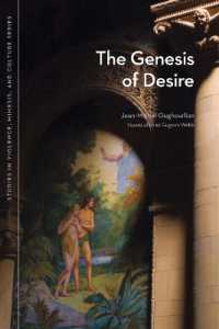 The Genesis of Desire (Studies in Violence, Mimesis & Culture)