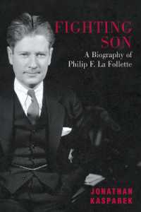 Fighting Son : A Biography of Philip F. La Follette