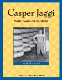 Casper Jaggi : Master Swiss Cheese Maker (Badger Biographies)