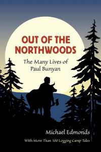 Out of the Northwoods : The Many Lives of Paul Bunyan