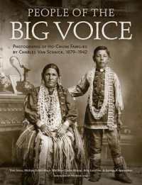 People of the Big Voice : Photographs of Ho-Chunk Families by Charles Van Schaick, 1879-1942