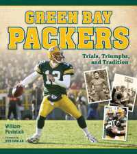 Green Bay Packers : Trials, Triumphs, and Tradition