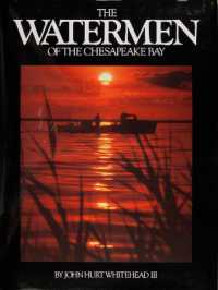 The Watermen of the Chesapeake Bay （2ND）