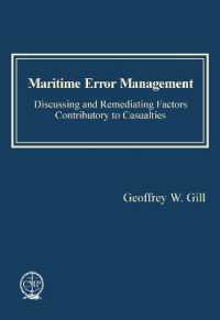 Maritime Error Management : Discussing and Remediating Factors Contributory to Maritime Casualties