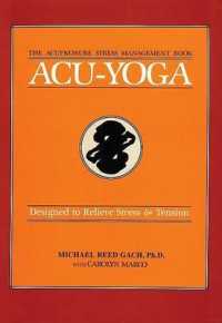 Acu-Yoga : Self-help Techniques to Relieve Tension