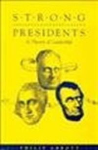 Strong Presidents : Theory Leadership