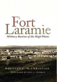 Fort Laramie : Military Bastion of the High Plains (Frontier Military Series)