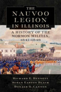 Nauvoo Legion in Illinois : A History of the Mormon Militia, 1841-1846