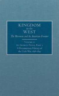At Sword's Point, Part 2 : A Documentary History of the Utah War, 1858-1859 (Kingdom in the West: The Mormons and the American Frontier Series)