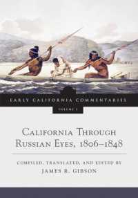 California through Russian Eyes, 1806-1848 (Early California Commentaries Series)