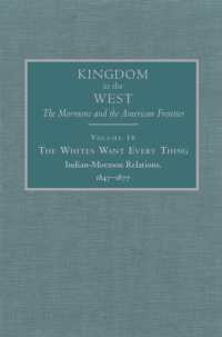 The Whites Want Every Thing : Indian-Mormon Relations, 1847-1877 (Kingdom in the West: the Mormons and the American Frontier Series)
