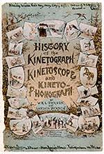 History of the Kinetograph, Kinescope and Kinetophonograph