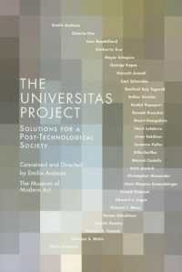 The Universitas Project : Solutions for a Post-Technological Society