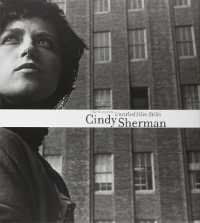 シンディ・シャーマン無題映画スチル大全<br>Cindy Sherman : The Complete Untitled Film Stills