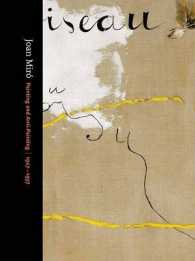 「絵画とアンチ絵画1927-1937」　ニューヨーク近代美術館展示図録<br>Joan Miro : Painting and Anti-painting 1927-1937