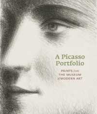 A Picasso Portfolio : Prints from the Museum of Modern Art