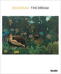 Rousseau: the Dream (Moma One on One Series)