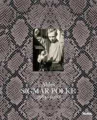Alibis : Sigmar Polke 1963-2010