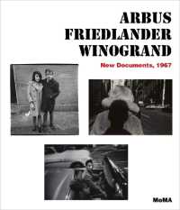 Arbus / Friedlander / Winogrand : New Documents, 1967