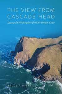 The View from Cascade Head : Lessons for the Biosphere from the Oregon Coast