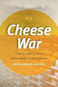 Cheese War : Conflict and Courage in Tillamook County, Oregon