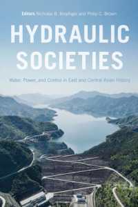 Hydraulic Societies : Water, Power, and Control in East and Central Asian History