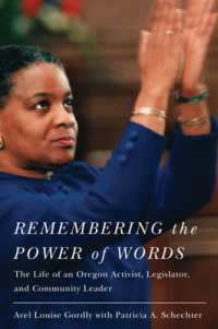 Remembering the Power of Words : The Life of an Oregon Activist, Legislator, and Community Leader