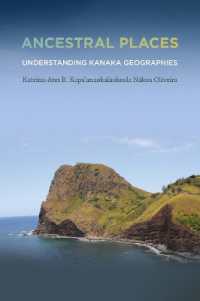 Ancestral Places : Understanding Kanaka Geographies (First Peoples: New Directions in Indigenous Studies)