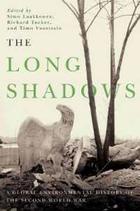 The Long Shadows : A Global Environmental History of the Second World War