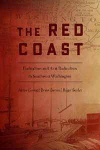 The Red Coast : Radicalism and Anti-Radicalism in Southwest Washington