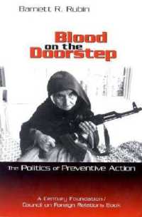 Blood on the Doorstep : The Politics of Preventive Action