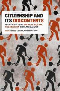Citizenship and Its Discontents : The Struggle for Rights, Plurlaism, and Inclusion in the Middle East