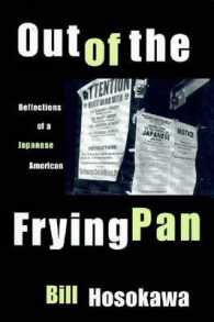 Out of the Frying Pan : Reflections of a Japanese American