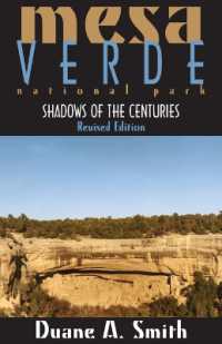 Mesa Verde National Park : Shadows of the Centuries （Revised）