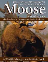 Ecology and Management of the North American Moose （2ND）