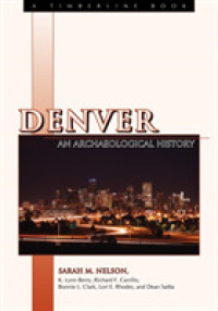 Denver : An Archaeological History (Timberline Books)
