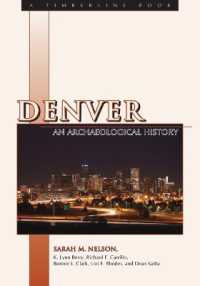 Denver : An Archaeological History (Timberline Books)