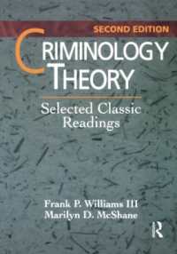 Criminology Theory : Selected Classic Readings （2ND）