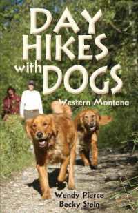 Day Hikes with Dogs : Western Montana