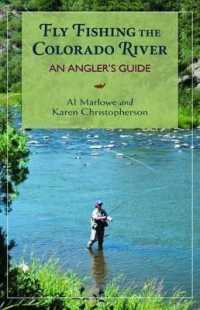 Fly Fishing the Colorado River : An Angler's Guide (The Pruett Series)