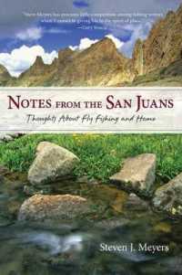 Notes from the San Juans : Thoughts about Fly Fishing and Home (The Pruett Series)