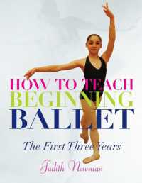 How to Teach Beginning Ballet : The First Three Years