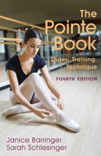 The Pointe Book : Shoes， Training， Technique