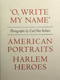Carl Van Vechten: 'O, Write My Name': American Portraits, Harlem Heroes